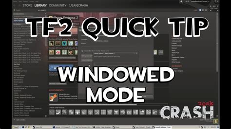 Tf2 Quick Tip How To Set Up Windowed Mode For Tf2 Youtube