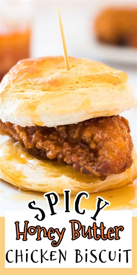 How To Make Honey Butter Chicken Biscuits Recipe In 2021