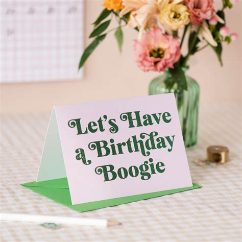 Lets Have A Birthday Boogie Greetings Card Biodegradable Glitter