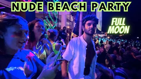 best party in asia nude beach party full moon party youtube