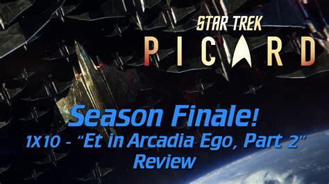 Season Finale Et In Arcadia Ego Part 2 Star Trek Picard Episode