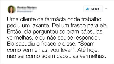 Usuários Do Twitter Contam As Coisas Mais Absurdas Que Já Ouviram