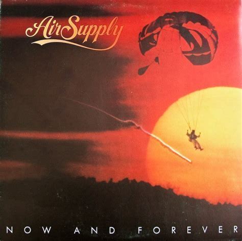 Air Supply Now And Forever Lyrics Genius Lyrics
