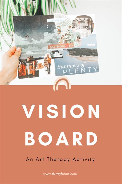 How To Make A Vision Board An Art Therapy Activity — Thirsty For Art
