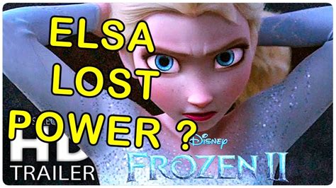 Frozen 2 Trailer Theory Elsa Lost Her Power Youtube
