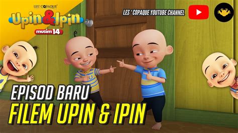 Berandaupin & ipin musim 1download upin ipin musim 1 episode 1 subtitle indonesia. Episod Baru Upin & Ipin Musim 14 - Filem Upin & Ipin - YouTube