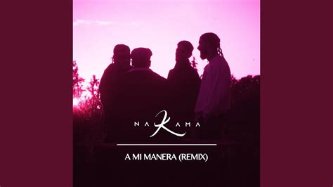 A Mi Manera Remix Youtube