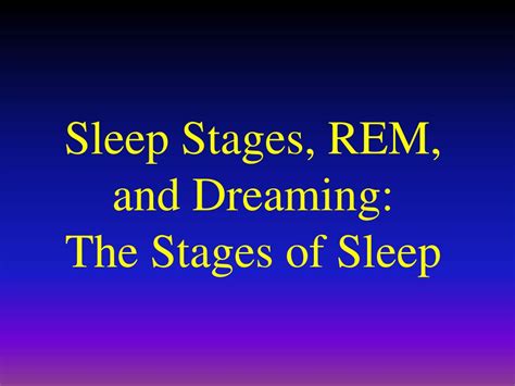 Ppt Stages Of Sleep And Sleep Deprivation Powerpoint Presentation