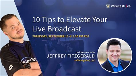10 Tips To Elevate Your Live Broadcast Youtube
