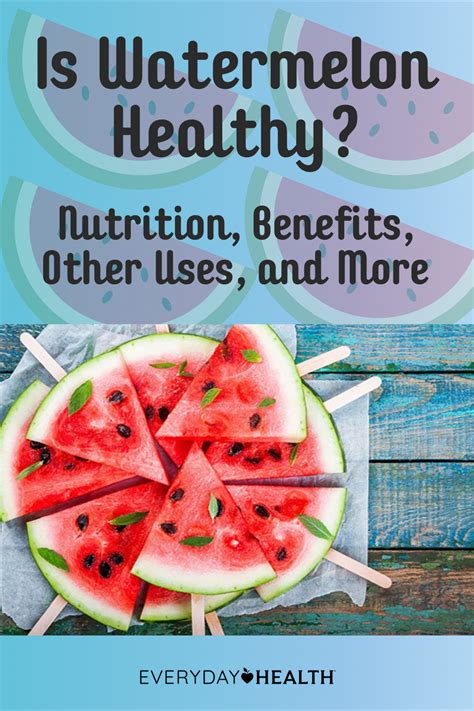 Watermelon Guide Nutrition Carbs Benefits And More On The Summer