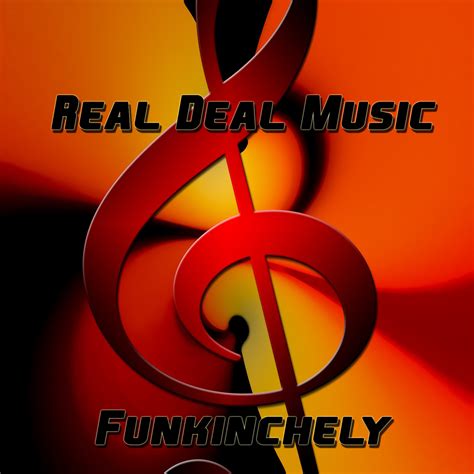 The Real Deal Music Funkinchely