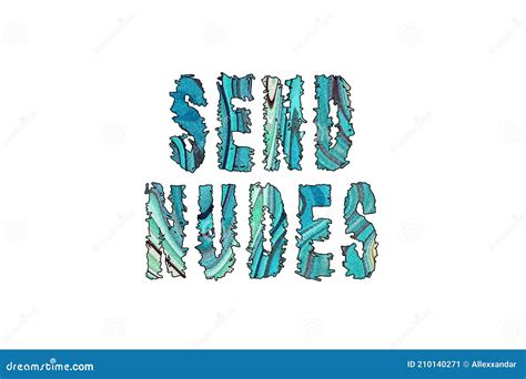 Send Nudes Word Banner Poster And Sticker Stock Illustration Illustration Of Life Behavior