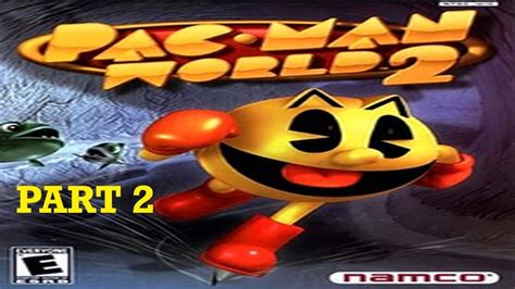 Lets Play Pac Man World 2 Part 2 Youtube