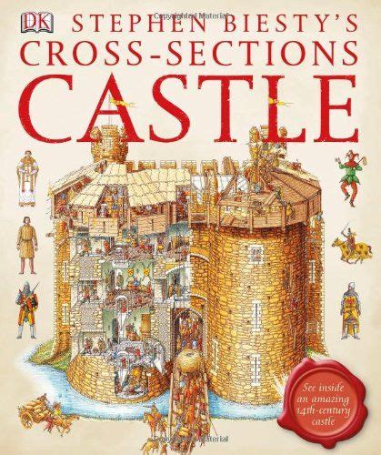 Stephen Biestys Cross Sections Castle By Stephen Biesty