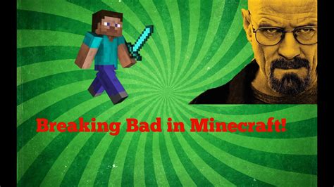 Breaking Bad In Minecraft Youtube