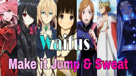 Waifus Amv Make It Jump And Sweat Youtube