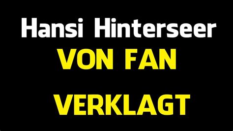 Hansi Hinterseer Sex Aff Re Von Ex Fan Verklagt Youtube