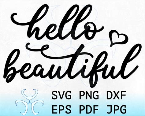 Hello Beautiful Svg Clipart Design Cut File Greeting Png Dxf Etsy