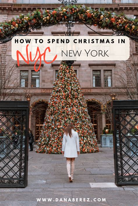 How To Spend Christmas In New York City 8 Festive Ways Dana Berez It
