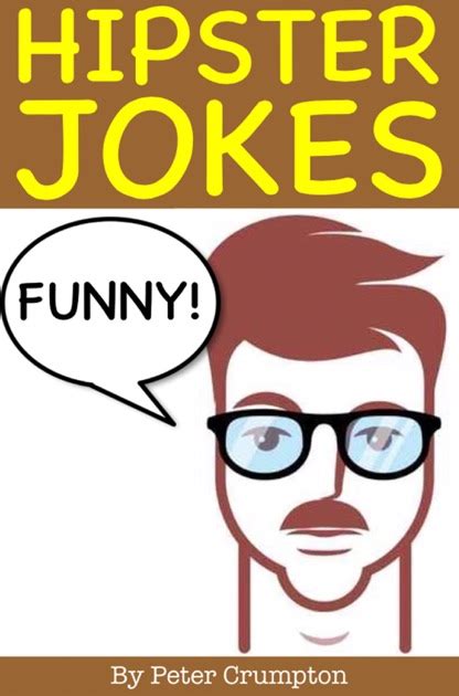 Funny Hipster Jokes By Peter Crumpton On Apple Books