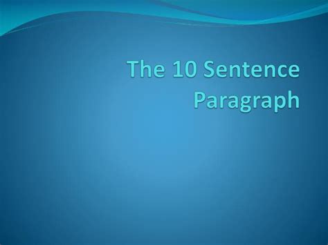 Ppt The 10 Sentence Paragraph Powerpoint Presentation Free Download