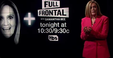 Full Frontal With Samantha Bee Full Frontal With Samantha Bee March 27 2019 Imdb