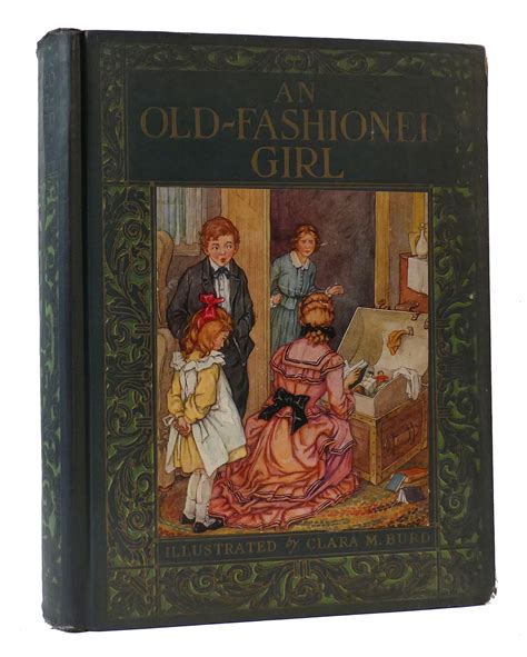 An Old Fashioned Girl By Louisa May Alcott Hardcover 1928 First