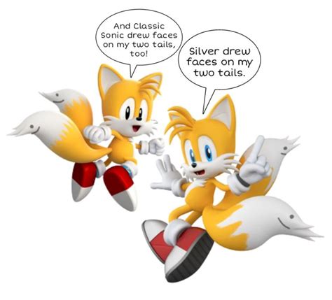 Modern Tails And Classic Tails Having Faces On Our By Nhwood On Deviantart