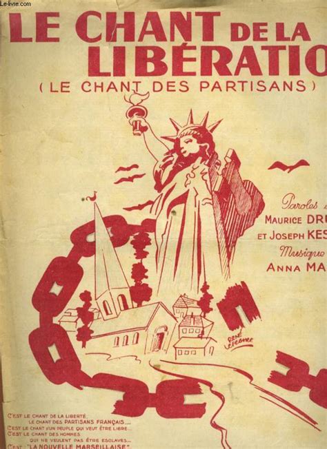 Le Chant De La Liberation Le Chant Des Partisans De Marly Anna Achat Livres Ref