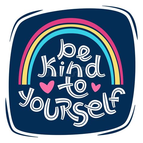 Be Kind To Yourself Positive Thinking Quote Promoting Self Care And