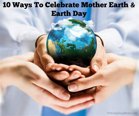 On the night of april 22, 1990, earth day, the contents of the march/april 1990 issue of mother earth news was broadcast into space from the summit of mount everest. 10 Ways To Celebrate Mother Earth and Earth Day