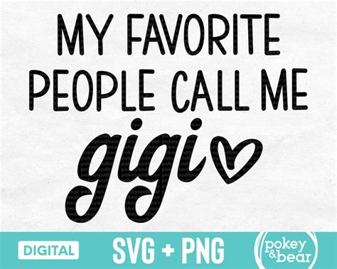 My Favorite People Call Me Gigi Svg Gigi Shirt Svg Etsy