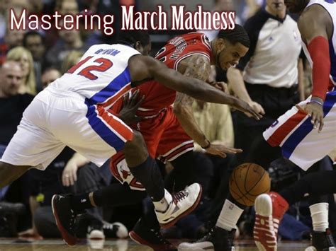 Ppt Mastering March Madness Powerpoint Presentation Free Download