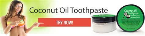 Coconut Oil Toothpaste Weight Loss Offers