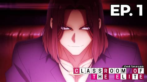 Classroom Of The Elite S2 Épisode 1 Vostfr Youtube
