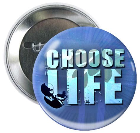 Choose Life Button Catholic To The Max Online Catholic Store