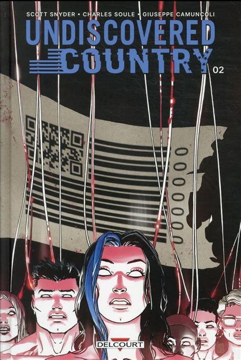 Undiscovered Country T 2 Par Scott Snyder And Charles Soule