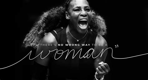 Theres No Wrong Way To Be A Woman Serena Nike Ad Serena Williams