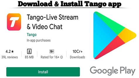 How To Download And Install Tango App On Android Device For Free