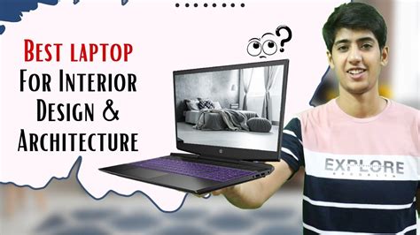 Best Laptop For Interior Design Laptop For Architecture Students