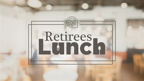Retirees Lunch Newpointe