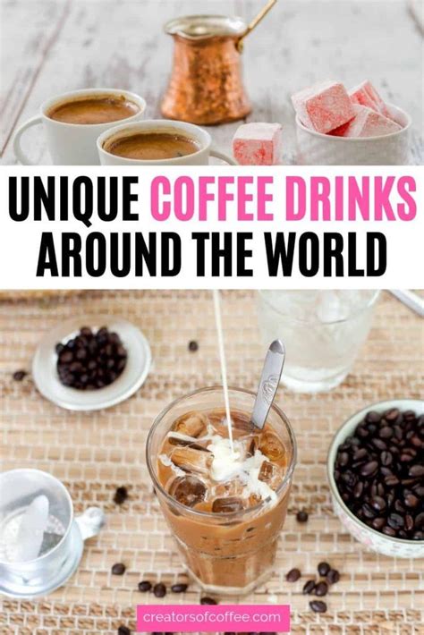 If you're one of the many people in the world that loves the soothing relaxation of a great cup of coffee, consider these 10 specialty drinks that you have to try this winter. Coffee Culture Around The World: 18 Unique Coffee Drinks To Try | Coffee drinks, Iced coffee ...