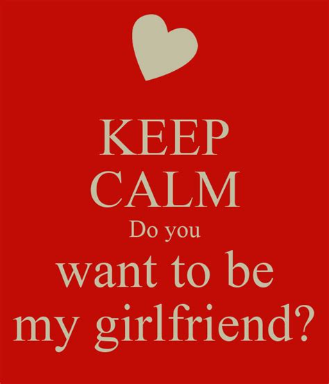 Keep Calm Do You Want To Be My Girlfriend Poster Bart Keep Calm O