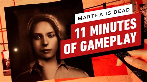 Martha Is Dead 11 Minutes Of Gameplay Youtube