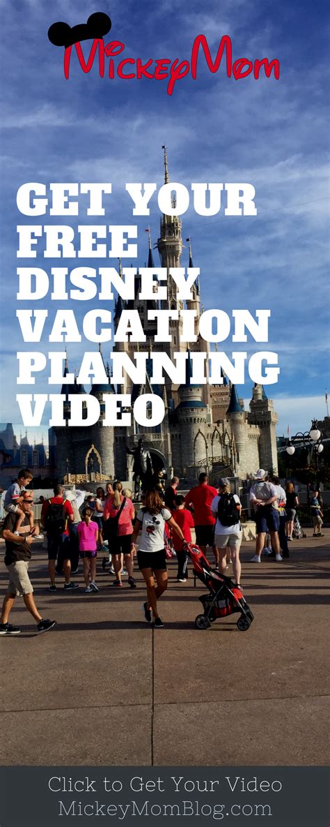 Get Your Free 2018 Disney Vacation Planning Video Mickey Mom Blog