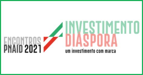 Encontros 2021 Programa Nacional De Apoio Ao Investimento Da Diáspora Adrat Alto Tâmega