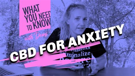 Cbd For Anxiety Youtube