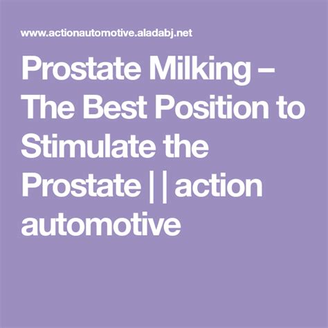 Prostate Milking The Best Position To Stimulate The Prostate