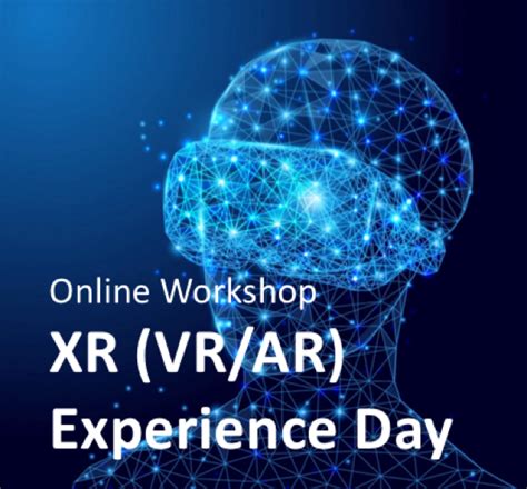 Xr Vrar Online Experience Day 2durchführung Institute For