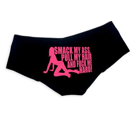 smack my ass pull my hair and fuck me hard panties slutty etsy uk